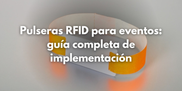 Pulseras RFID para eventos y festivales: guía completa